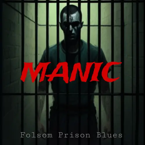 Manic (USA-1) : Folsom Prison Blues